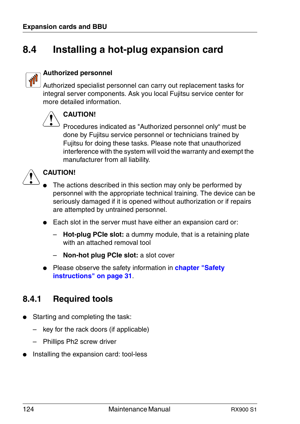 Installing a hot-plug expansion card, Required tools, 4 installing a hot-plug expansion card | 1 required tools | FUJITSU PRIMERGY RX900 S1 User Manual | Page 124 / 368