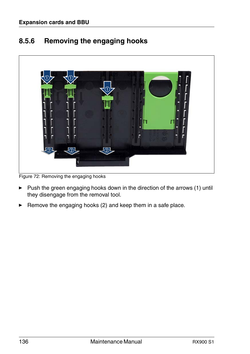 Removing the engaging hooks, 6 removing the engaging hooks | FUJITSU PRIMERGY RX900 S1 User Manual | Page 136 / 368