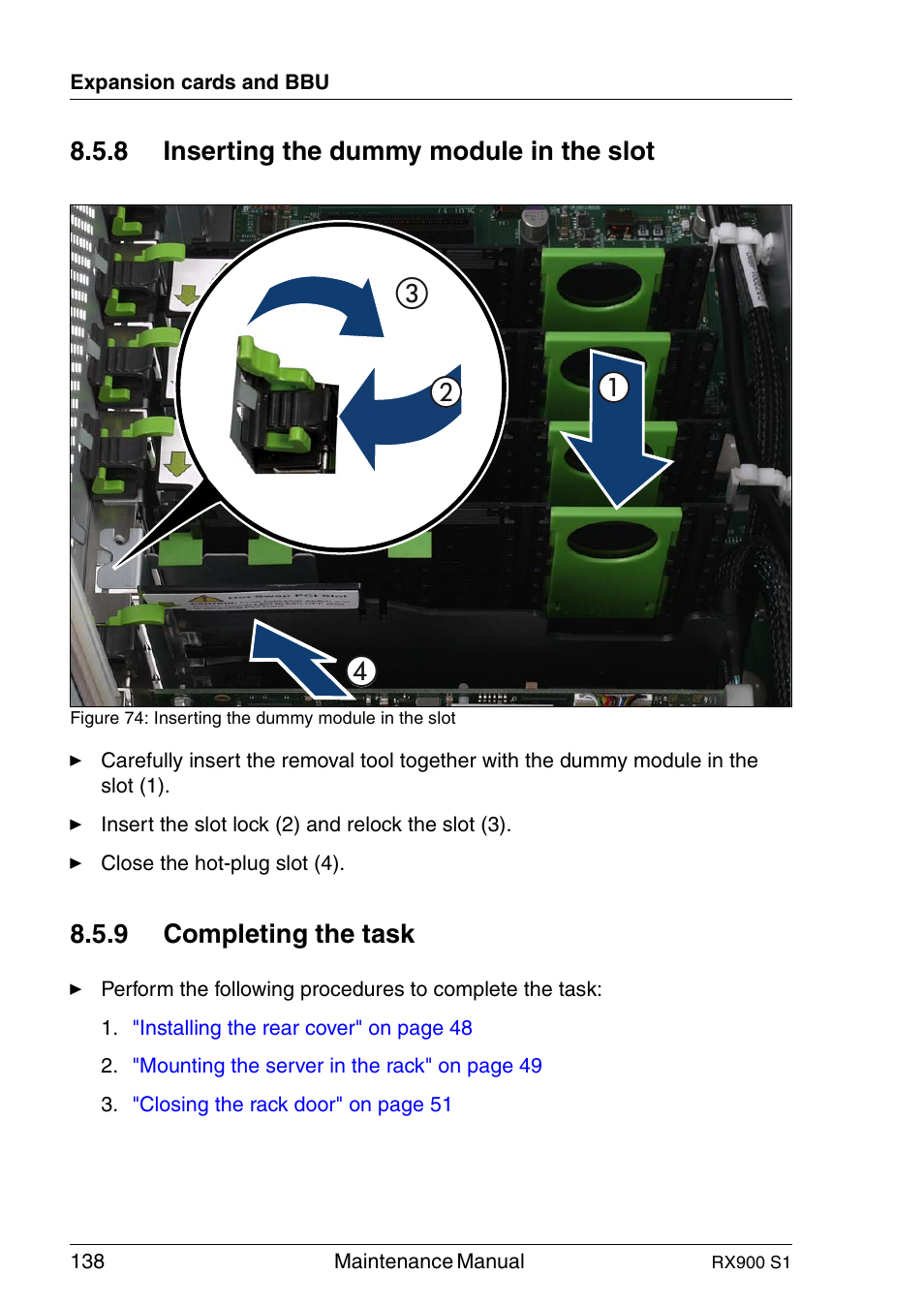 Inserting the dummy module in the slot, Completing the task, 8 inserting the dummy module in the slot | 9 completing the task | FUJITSU PRIMERGY RX900 S1 User Manual | Page 138 / 368