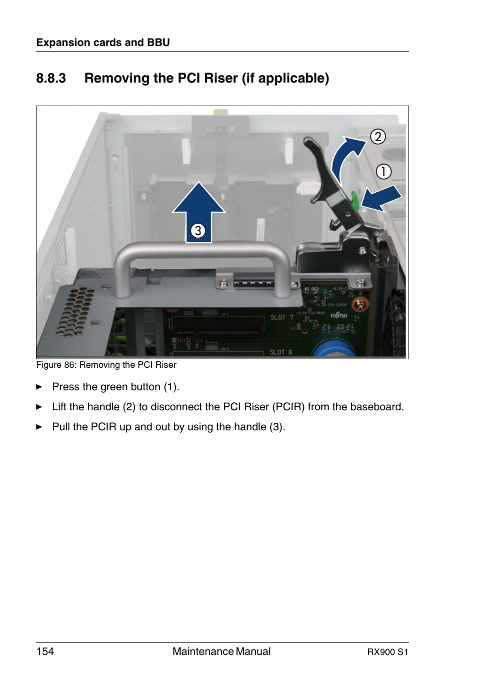 Removing the pci riser (if applicable), 3 removing the pci riser (if applicable) | FUJITSU PRIMERGY RX900 S1 User Manual | Page 154 / 368