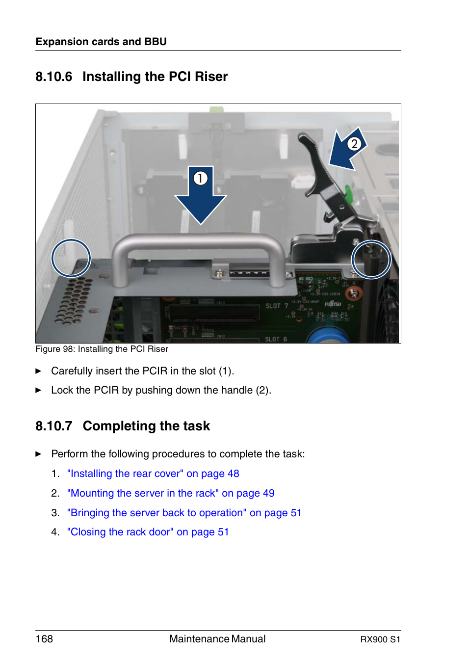 Installing the pci riser, Completing the task, 6 installing the pci riser | 7 completing the task | FUJITSU PRIMERGY RX900 S1 User Manual | Page 168 / 368