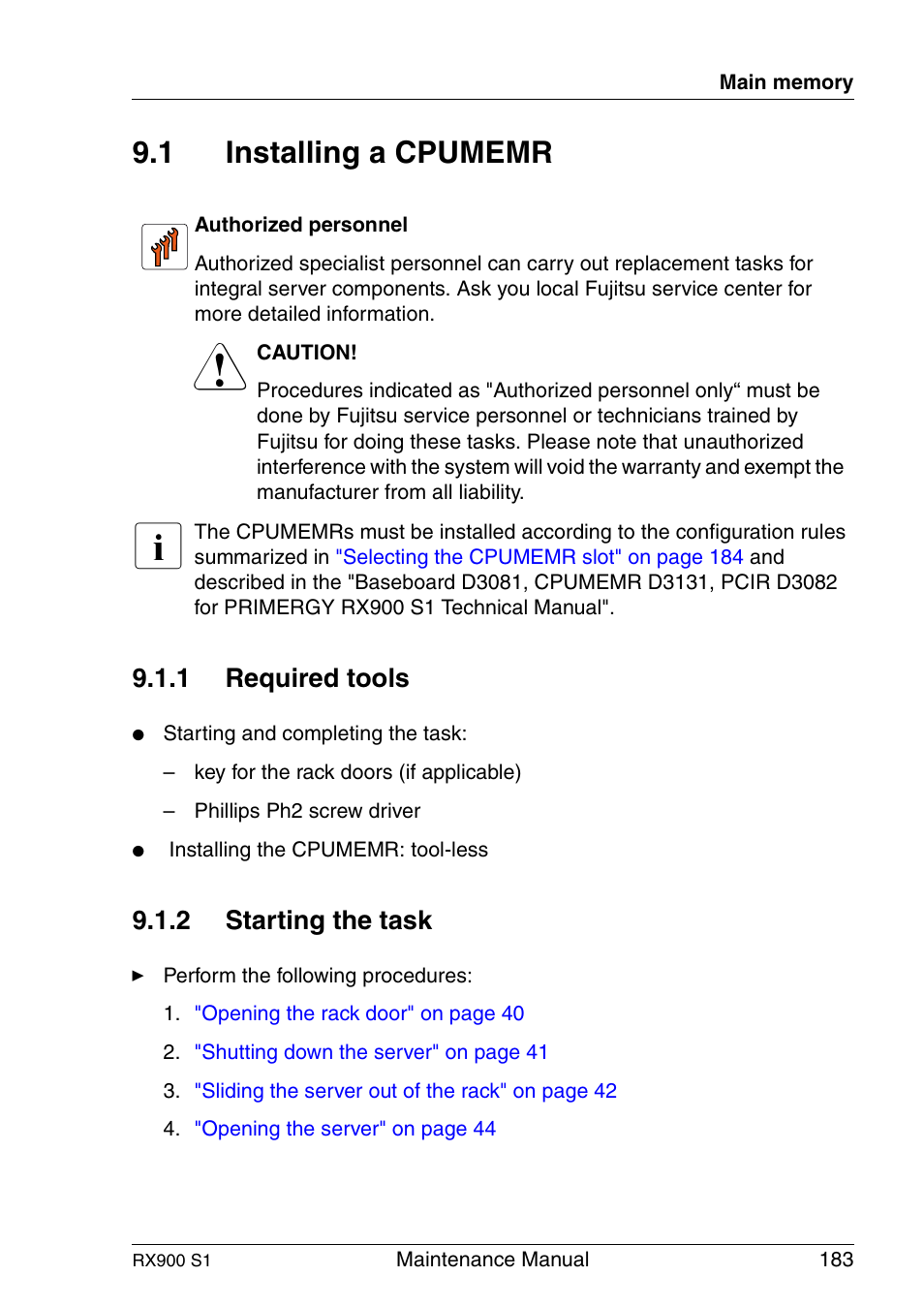 Installing a cpumemr, Required tools, Starting the task | Installing a cpumemr" on, 1 installing a cpumemr, 1 required tools, 2 starting the task | FUJITSU PRIMERGY RX900 S1 User Manual | Page 183 / 368