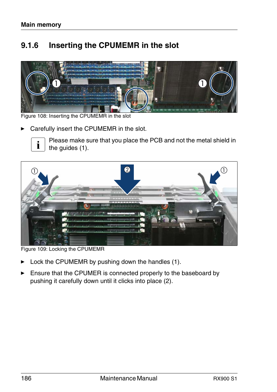 Inserting the cpumemr in the slot, Inserting the cpumemr in the slot" on, 6 inserting the cpumemr in the slot | FUJITSU PRIMERGY RX900 S1 User Manual | Page 186 / 368