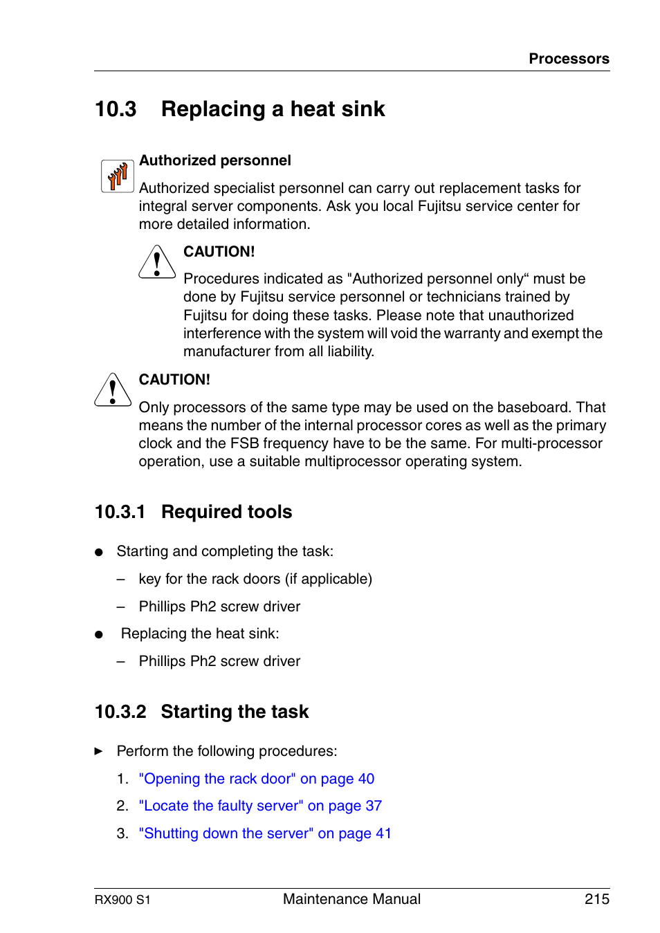 Replacing a heat sink, Required tools, Starting the task | 3 replacing a heat sink, 1 required tools, 2 starting the task | FUJITSU PRIMERGY RX900 S1 User Manual | Page 215 / 368