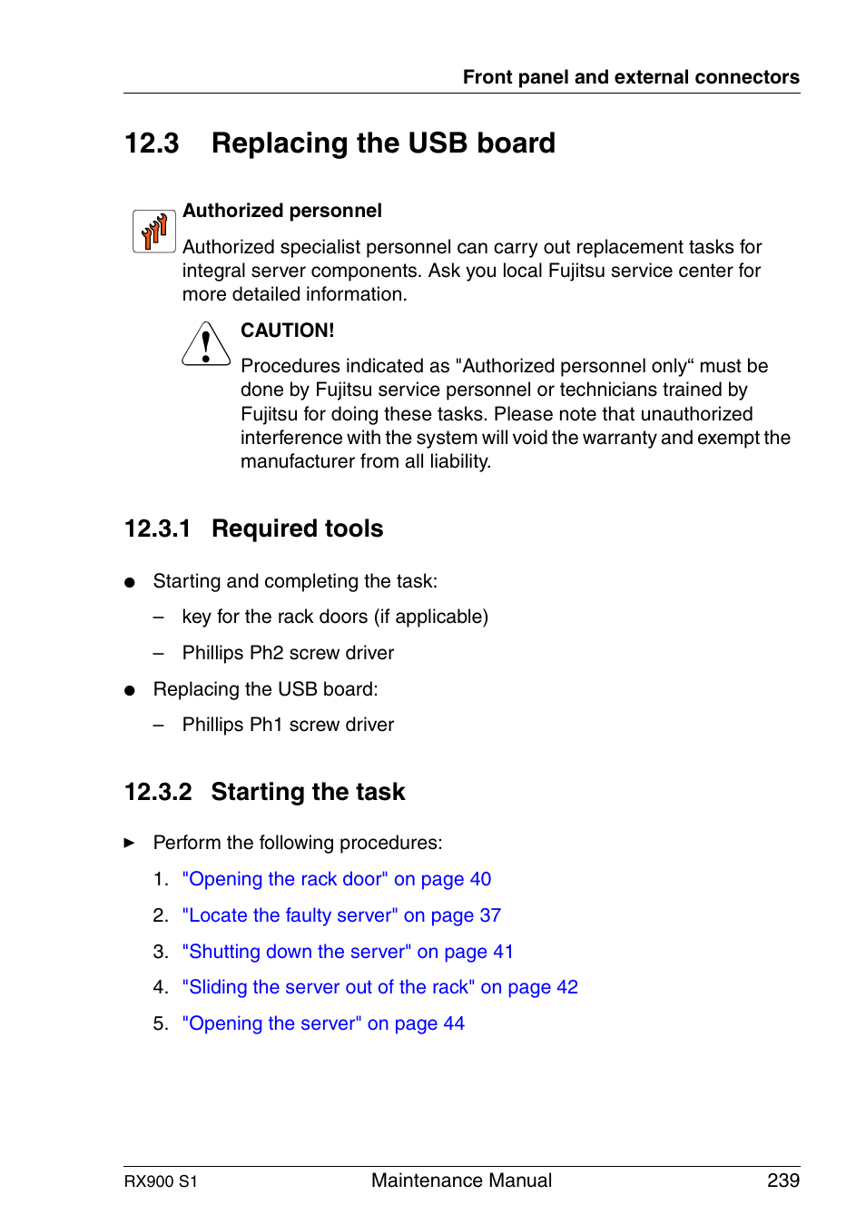 Replacing the usb board, Required tools, Starting the task | 3 replacing the usb board, 1 required tools, 2 starting the task | FUJITSU PRIMERGY RX900 S1 User Manual | Page 239 / 368