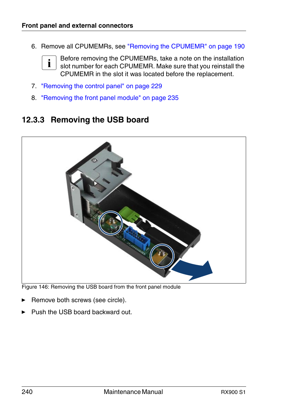 Removing the usb board, 3 removing the usb board | FUJITSU PRIMERGY RX900 S1 User Manual | Page 240 / 368