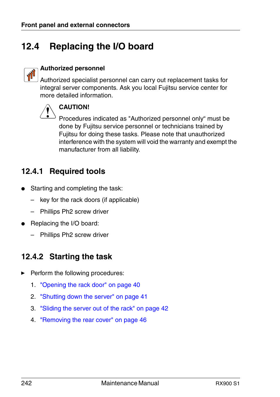 Replacing the i/o board, Required tools, Starting the task | 4 replacing the i/o board, 1 required tools, 2 starting the task | FUJITSU PRIMERGY RX900 S1 User Manual | Page 242 / 368