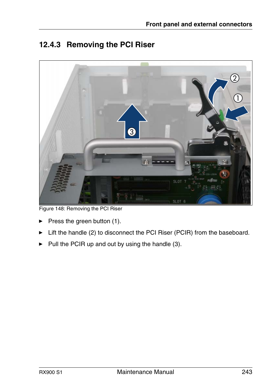 Removing the pci riser, 3 removing the pci riser | FUJITSU PRIMERGY RX900 S1 User Manual | Page 243 / 368
