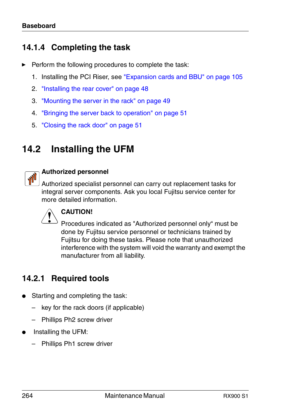 Completing the task, Installing the ufm, Required tools | 2 installing the ufm, 4 completing the task, 1 required tools | FUJITSU PRIMERGY RX900 S1 User Manual | Page 264 / 368