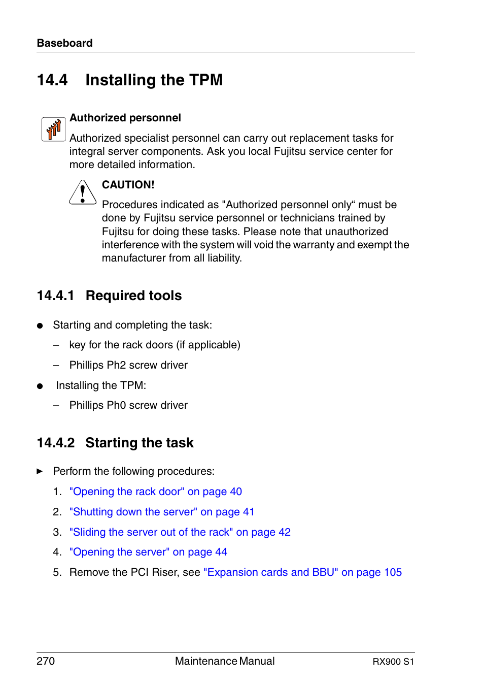 Installing the tpm, Required tools, Starting the task | 4 installing the tpm, 1 required tools, 2 starting the task | FUJITSU PRIMERGY RX900 S1 User Manual | Page 270 / 368