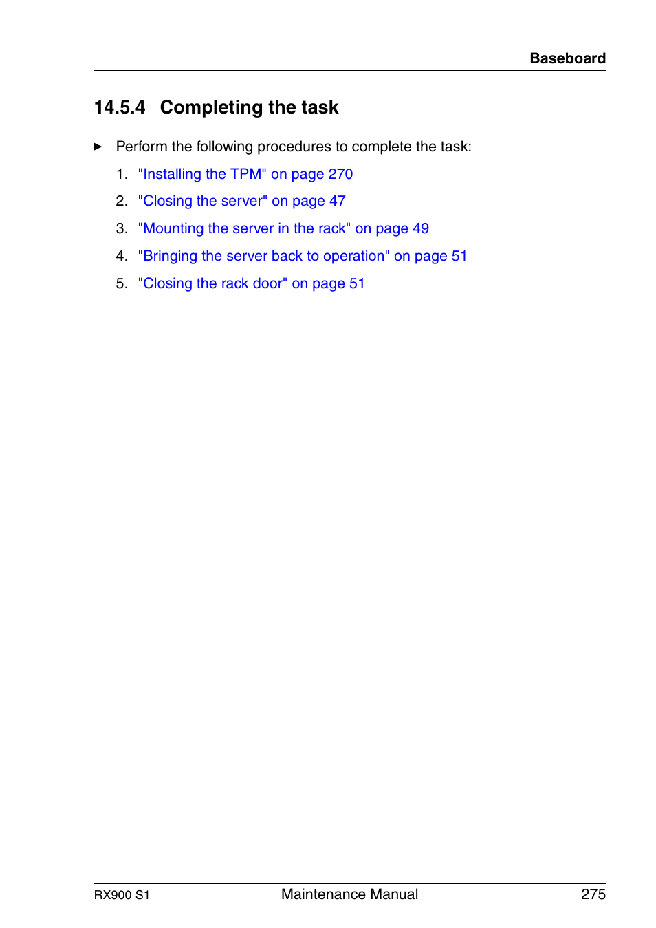 Completing the task, 4 completing the task | FUJITSU PRIMERGY RX900 S1 User Manual | Page 275 / 368