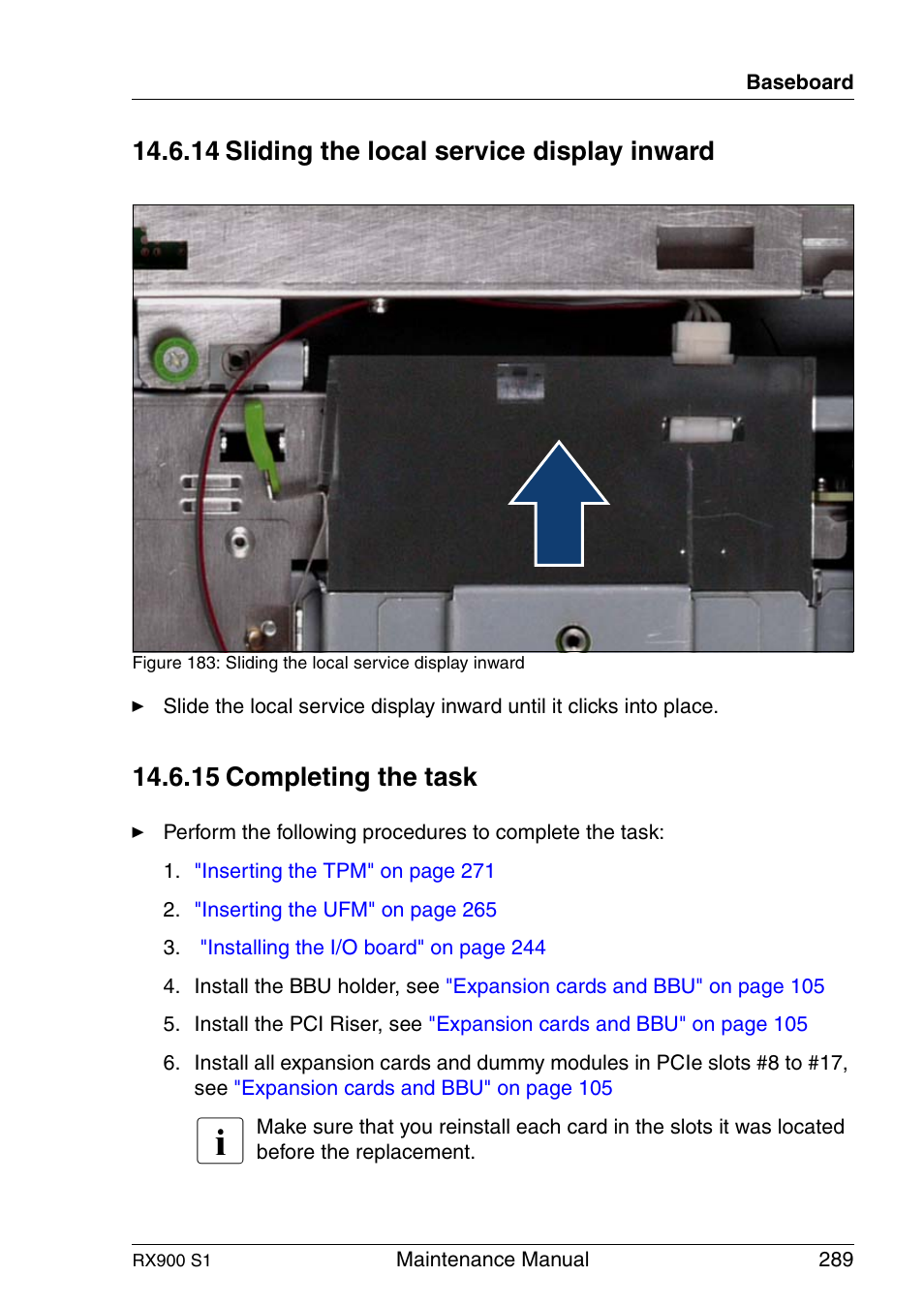 Sliding the local service display inward, Completing the task, 14 sliding the local service display inward | 15 completing the task | FUJITSU PRIMERGY RX900 S1 User Manual | Page 289 / 368