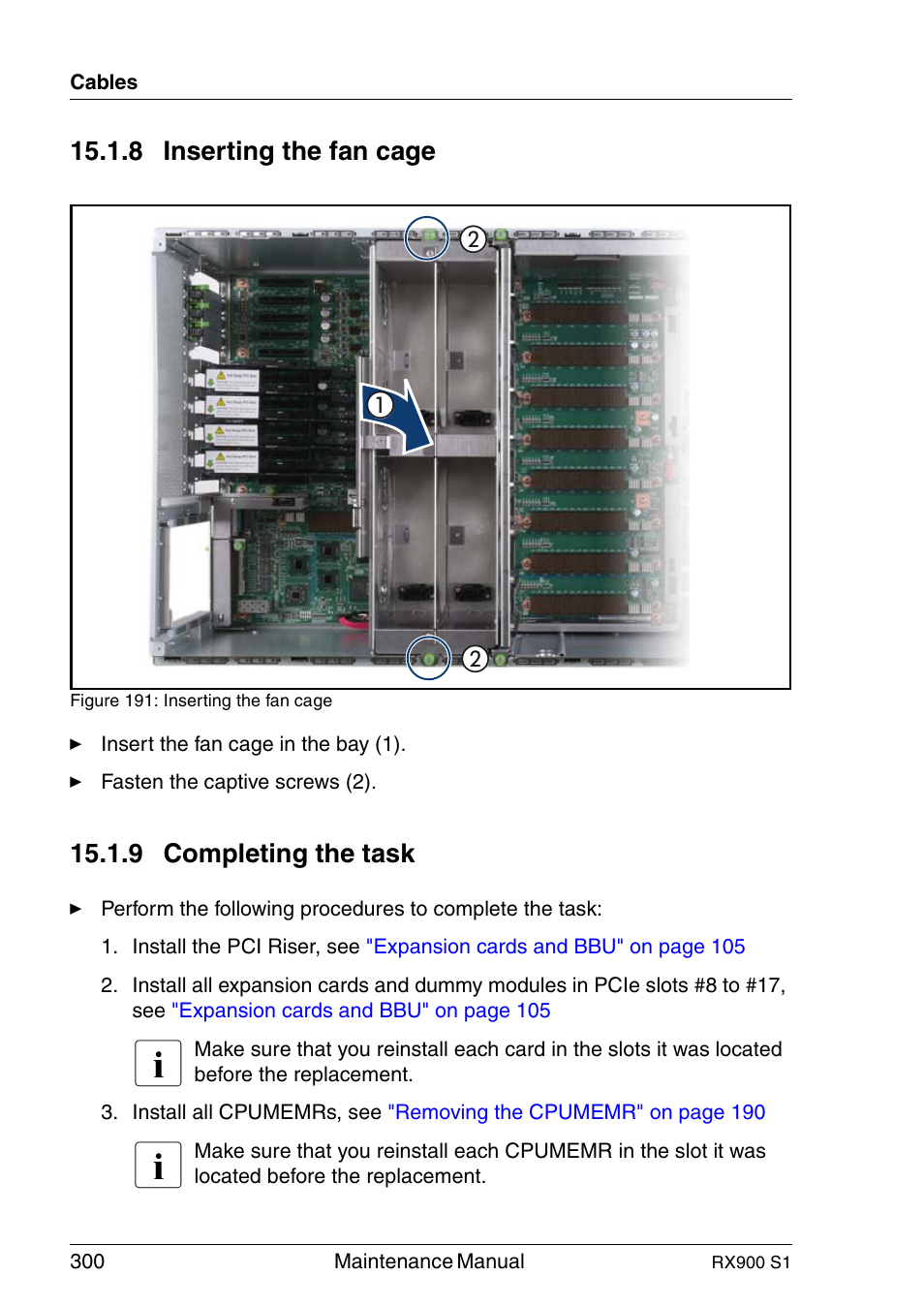 Inserting the fan cage, Completing the task | FUJITSU PRIMERGY RX900 S1 User Manual | Page 300 / 368