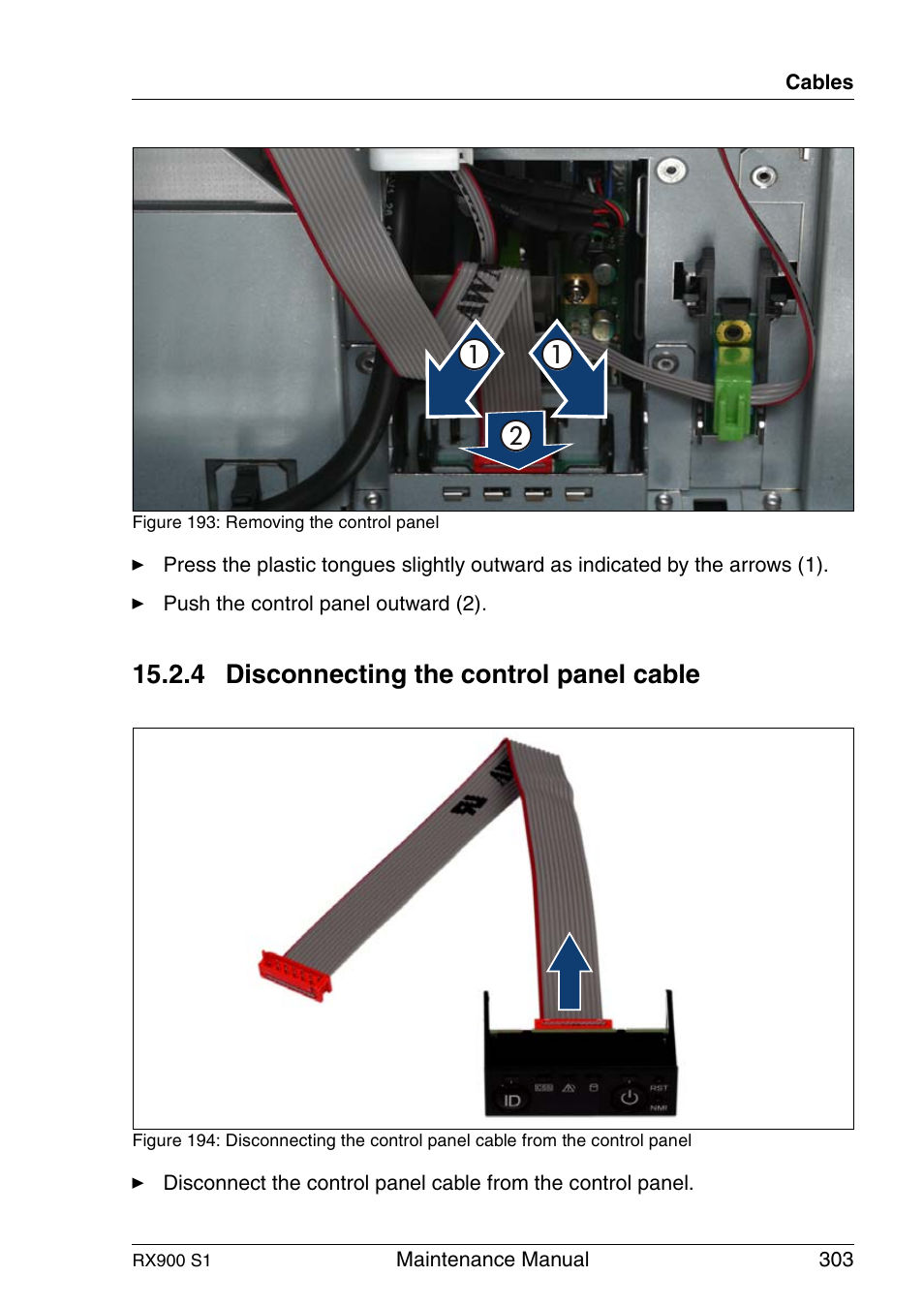 Disconnecting the control panel cable, 4 disconnecting the control panel cable | FUJITSU PRIMERGY RX900 S1 User Manual | Page 303 / 368