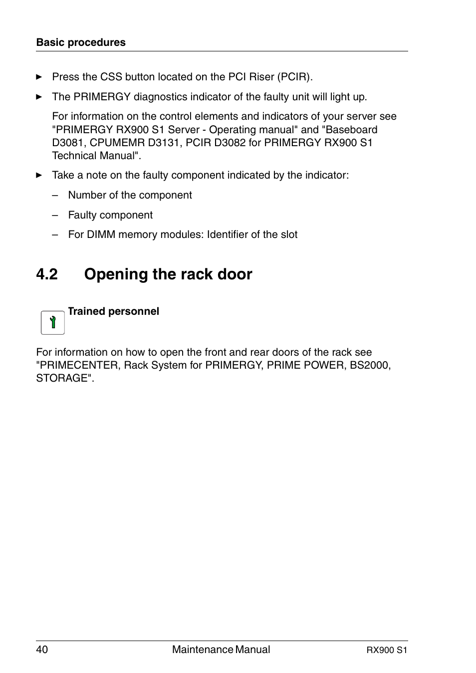 Opening the rack door, 2 opening the rack door | FUJITSU PRIMERGY RX900 S1 User Manual | Page 40 / 368