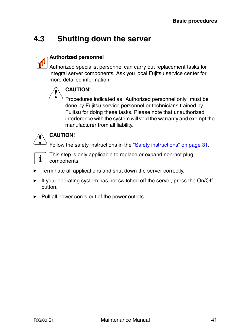 Shutting down the server, 3 shutting down the server | FUJITSU PRIMERGY RX900 S1 User Manual | Page 41 / 368