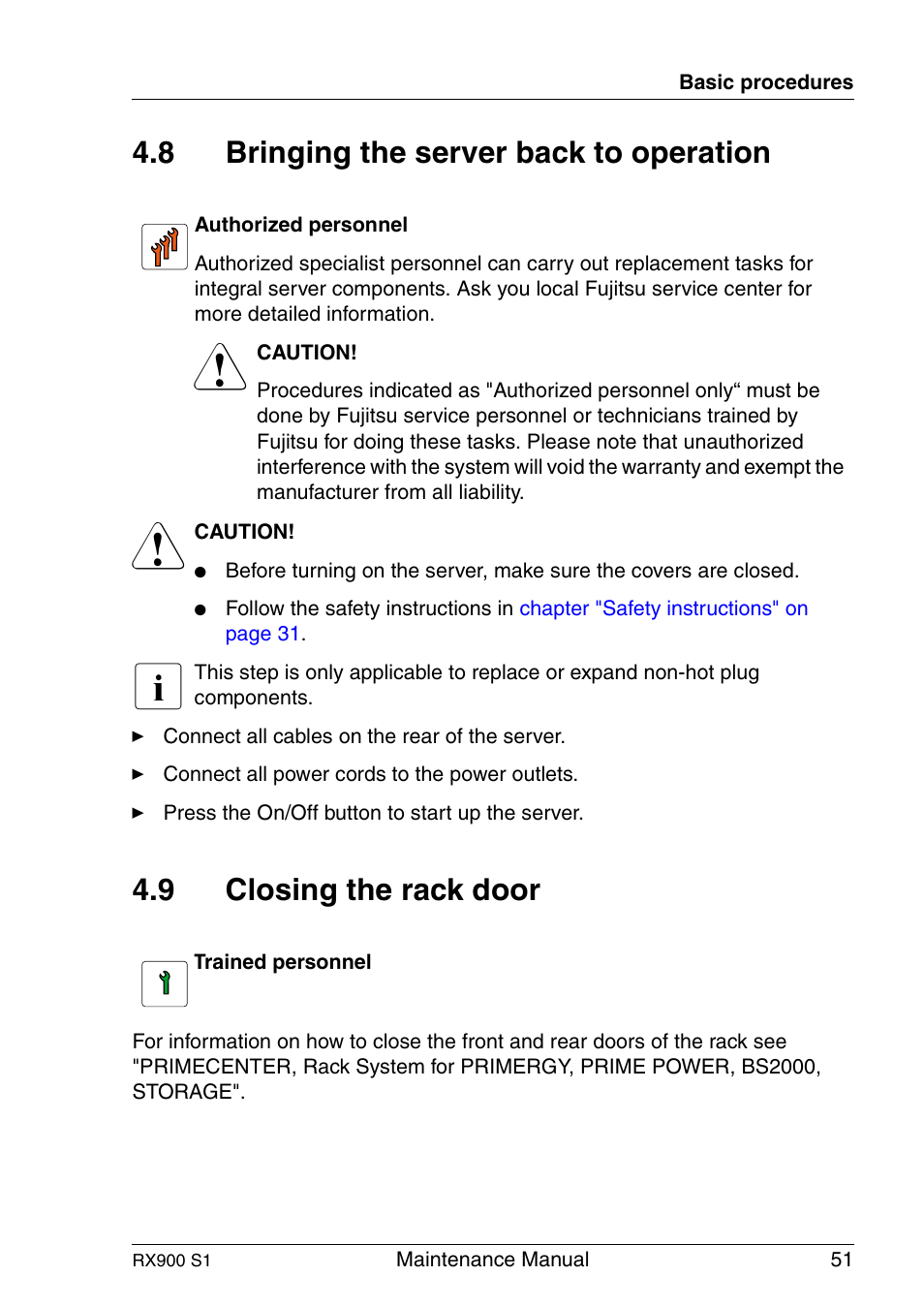 Bringing the server back to operation, Closing the rack door, 8 bringing the server back to operation | 9 closing the rack door | FUJITSU PRIMERGY RX900 S1 User Manual | Page 51 / 368