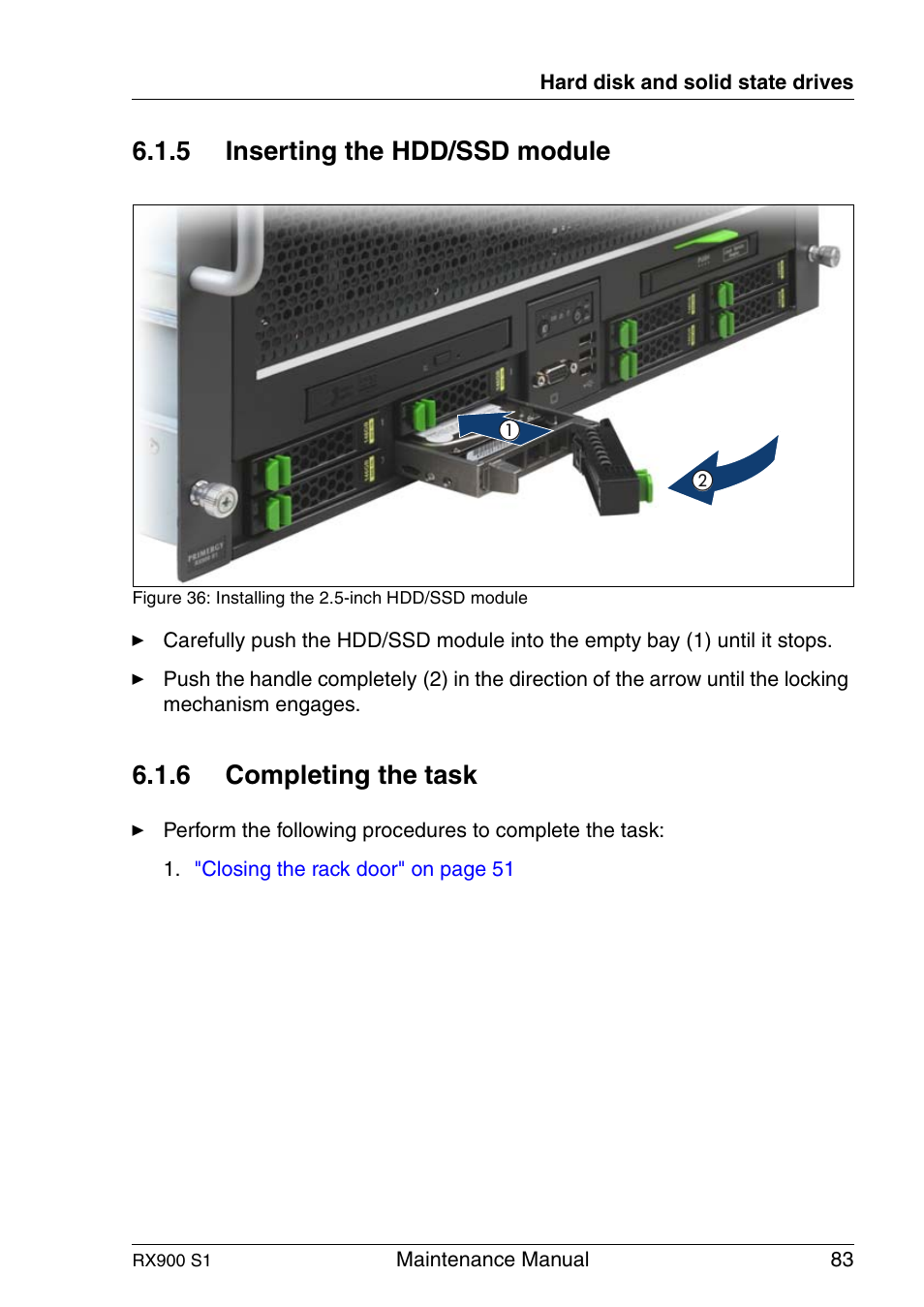 Inserting the hdd/ssd module, Completing the task, 5 inserting the hdd/ssd module | 6 completing the task | FUJITSU PRIMERGY RX900 S1 User Manual | Page 83 / 368