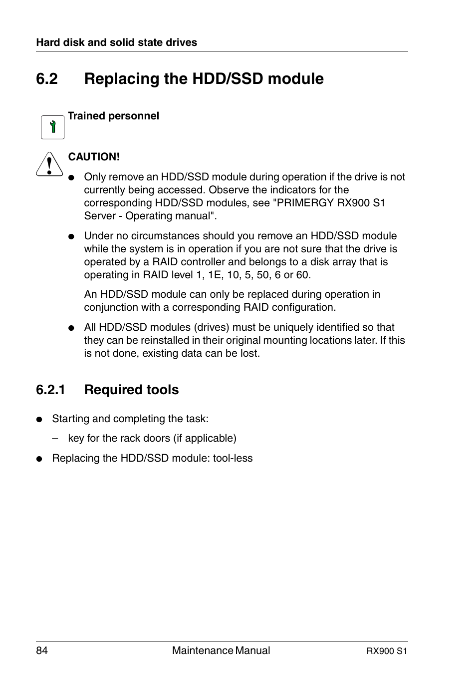 Replacing the hdd/ssd module, Required tools, 2 replacing the hdd/ssd module | 1 required tools | FUJITSU PRIMERGY RX900 S1 User Manual | Page 84 / 368