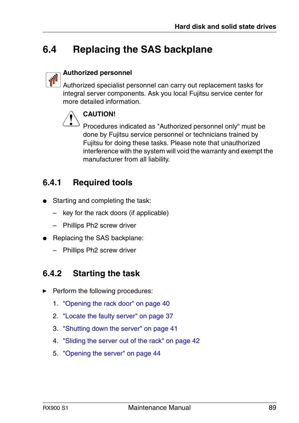 Replacing the sas backplane, Required tools, Starting the task | 4 replacing the sas backplane, 1 required tools, 2 starting the task | FUJITSU PRIMERGY RX900 S1 User Manual | Page 89 / 368