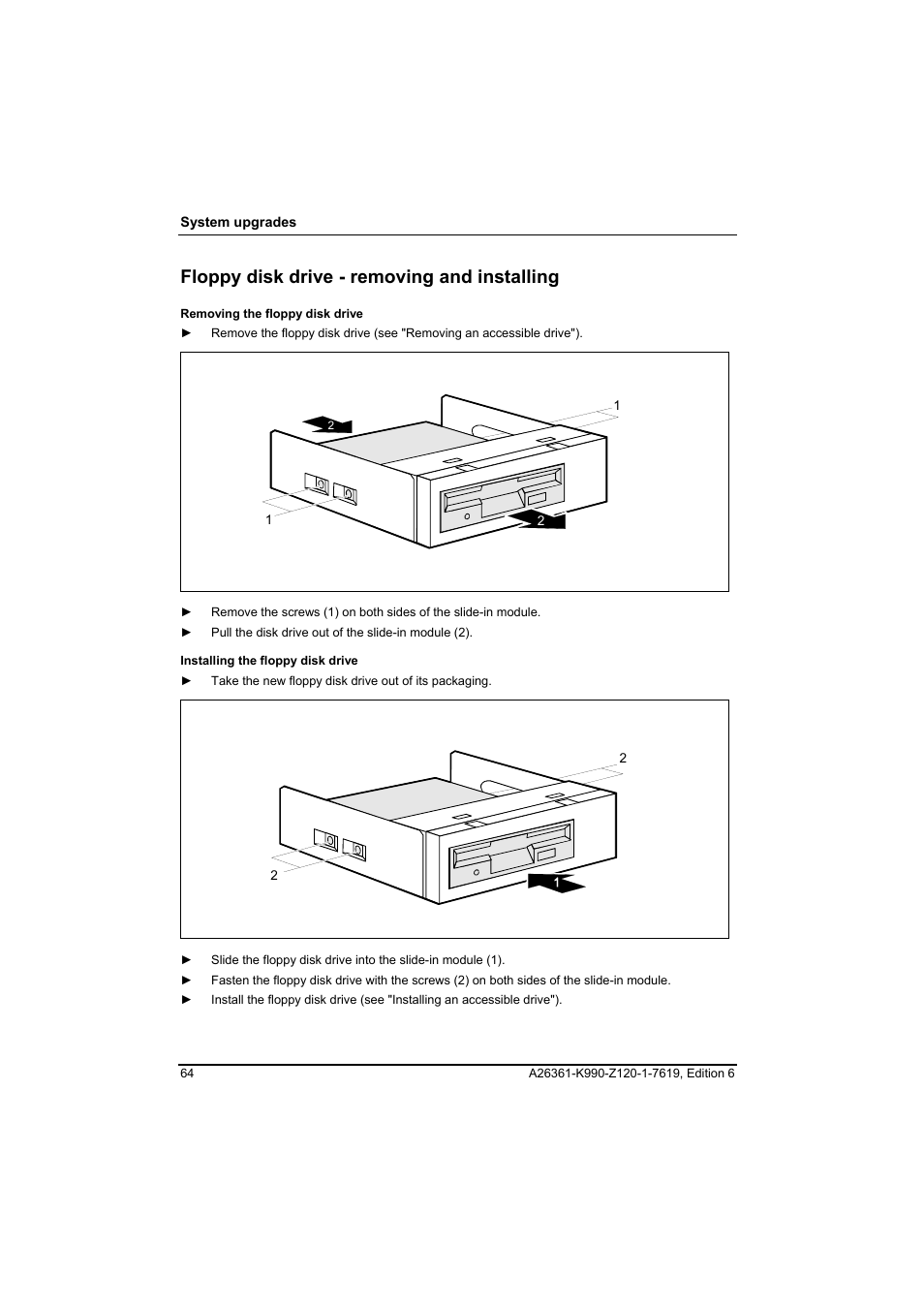 Floppy disk drive - removing and installing | FUJITSU Siemens CELCIUS M/V/R User Manual | Page 72 / 92