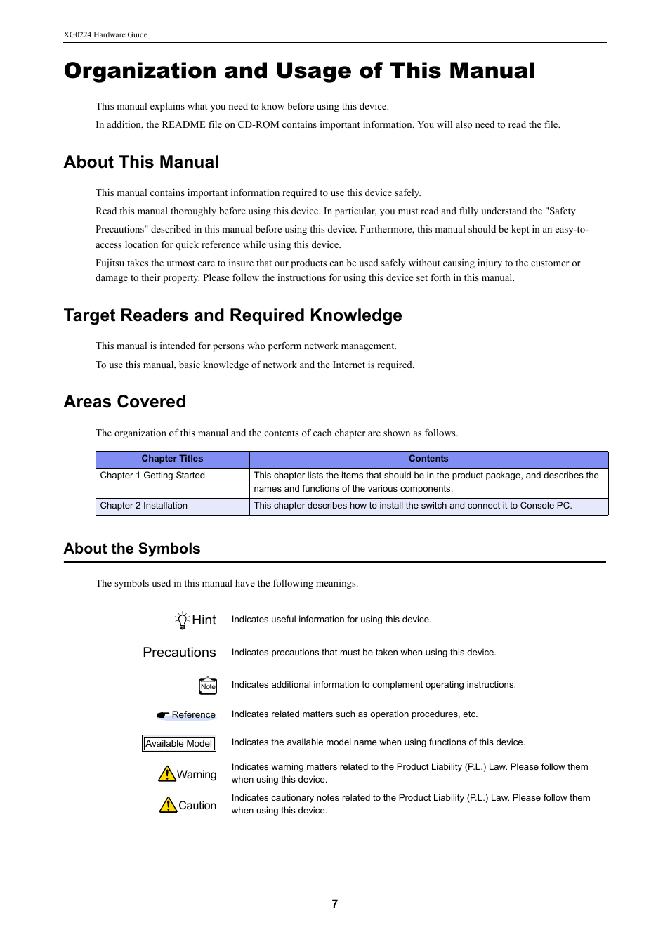 Organization and usage of this manual, About this manual, Target readers and required knowledge | Areas covered, About the symbols, Hint precautions | FUJITSU XG0224 User Manual | Page 7 / 47