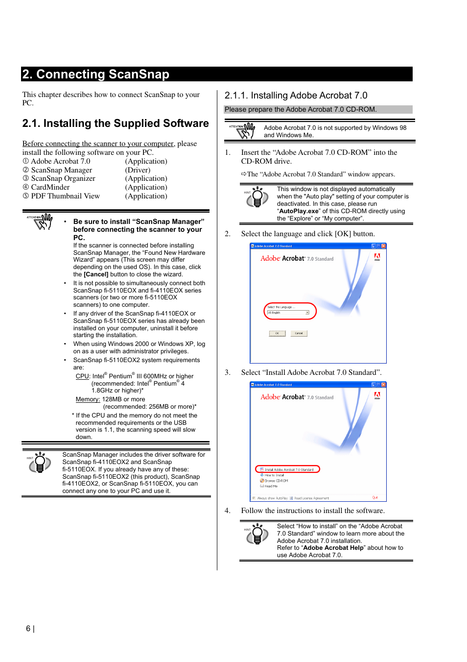 Connecting scansnap, Installing the supplied software, Installing adobe acrobat 6.0 | Installing adobe acrobat 7.0 | FUJITSU fi-5110EOX2 User Manual | Page 10 / 130