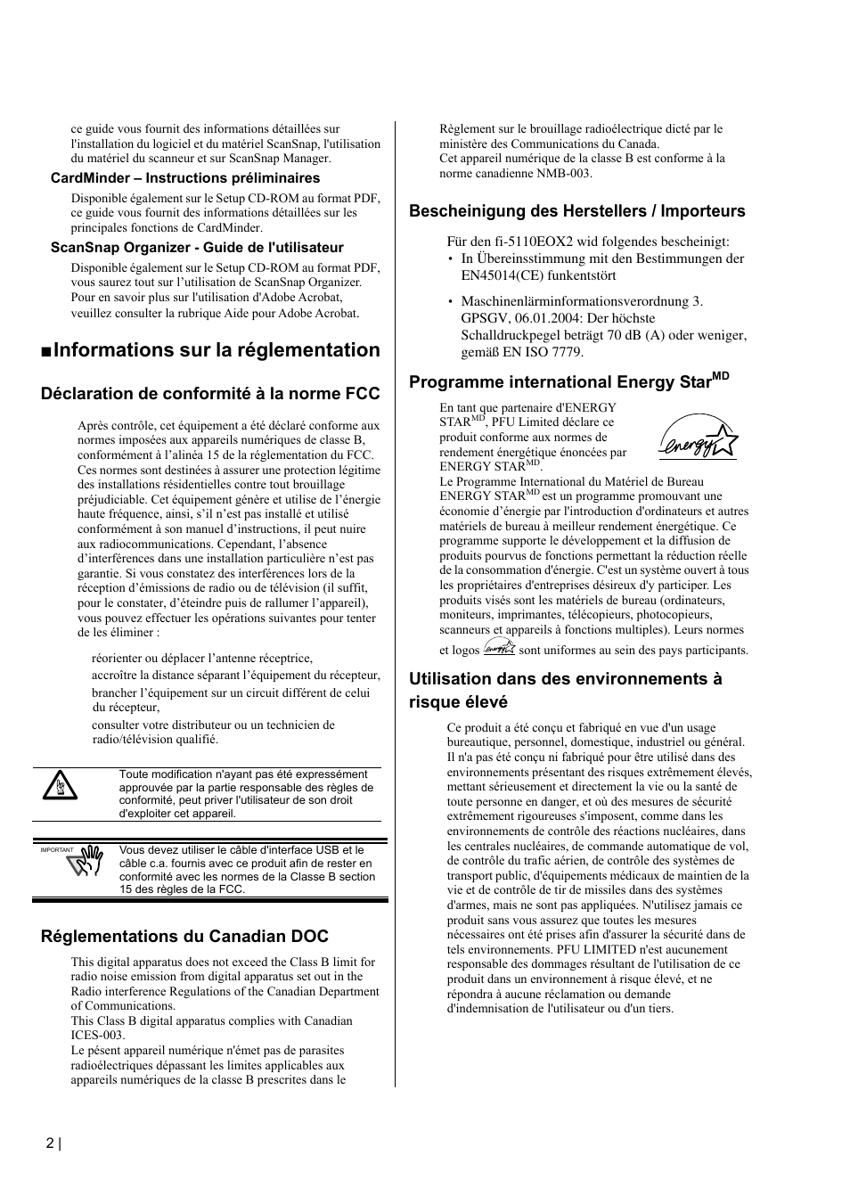 Informations sur la réglementation, Déclaration de conformité à la norme fcc, Réglementations du canadian doc | Bescheinigung des herstellers / importeurs, Programme international energy star, Utilisation dans des environnements à risque élevé | FUJITSU fi-5110EOX2 User Manual | Page 30 / 130