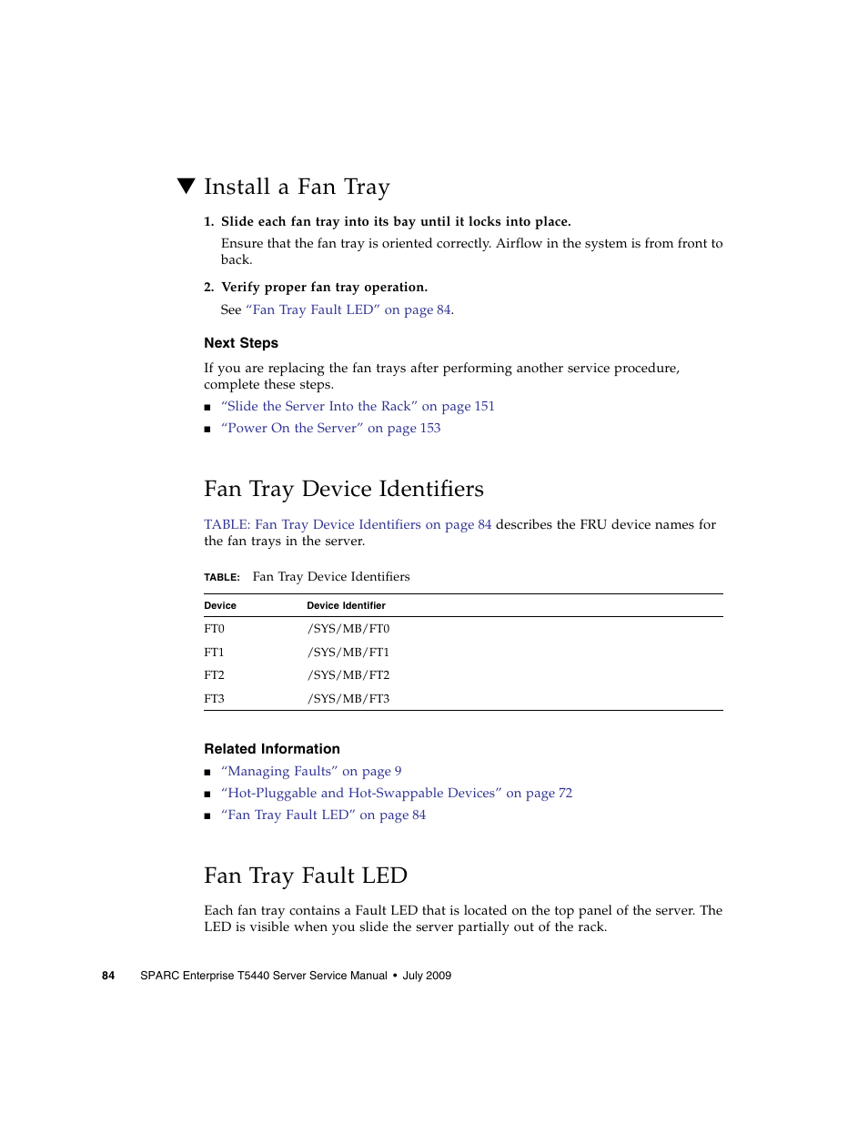 Install a fan tray, Next steps, Fan tray device identifiers | Related information, Fan tray fault led, Fan tray fault led” on | FUJITSU SPARC T5440 User Manual | Page 110 / 214