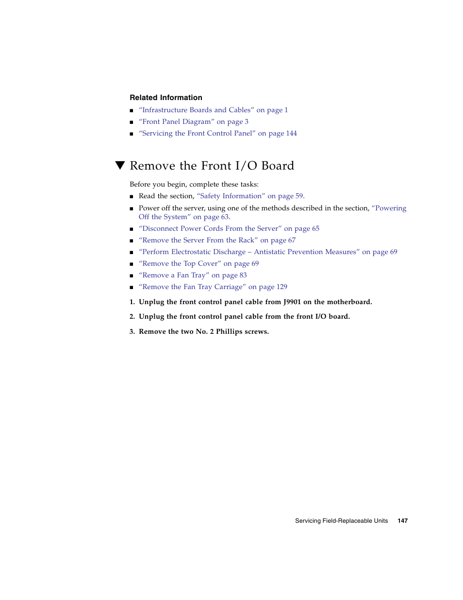 Related information, Remove the front i/o board | FUJITSU SPARC T5440 User Manual | Page 173 / 214