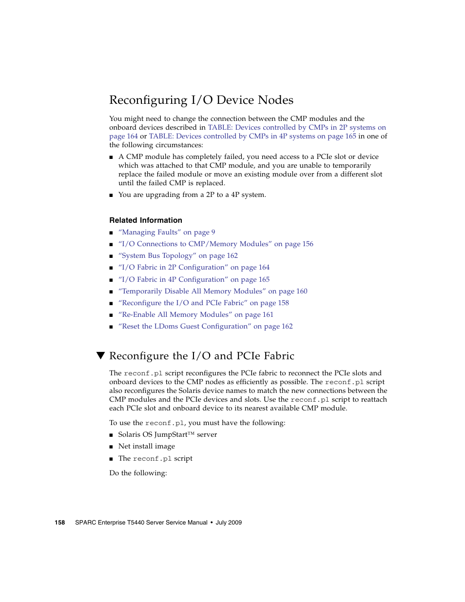 Reconfiguring i/o device nodes, Related information, Reconfigure the i/o and pcie fabric | FUJITSU SPARC T5440 User Manual | Page 184 / 214