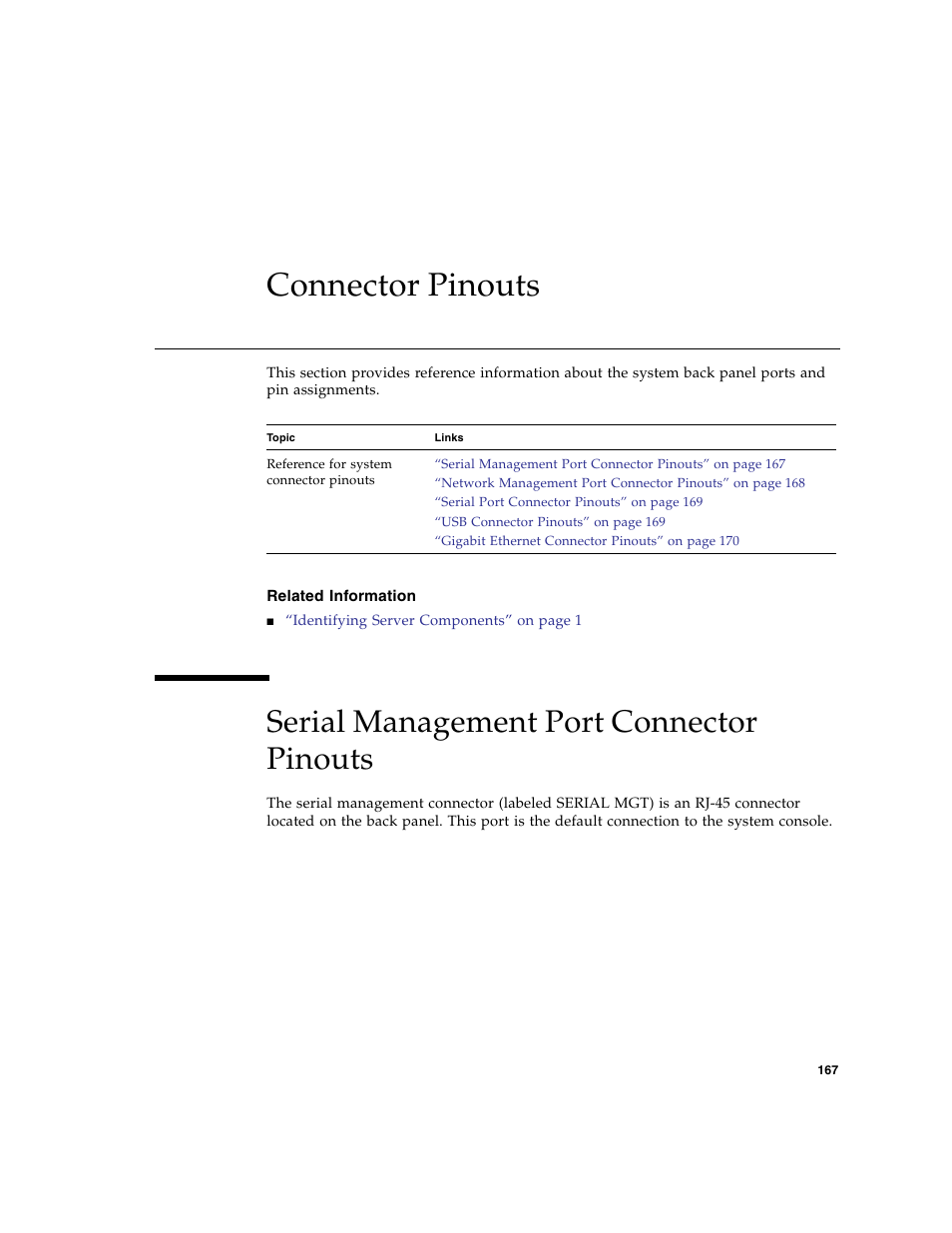 Connector pinouts, Related information, Serial management port connector pinouts | FUJITSU SPARC T5440 User Manual | Page 193 / 214