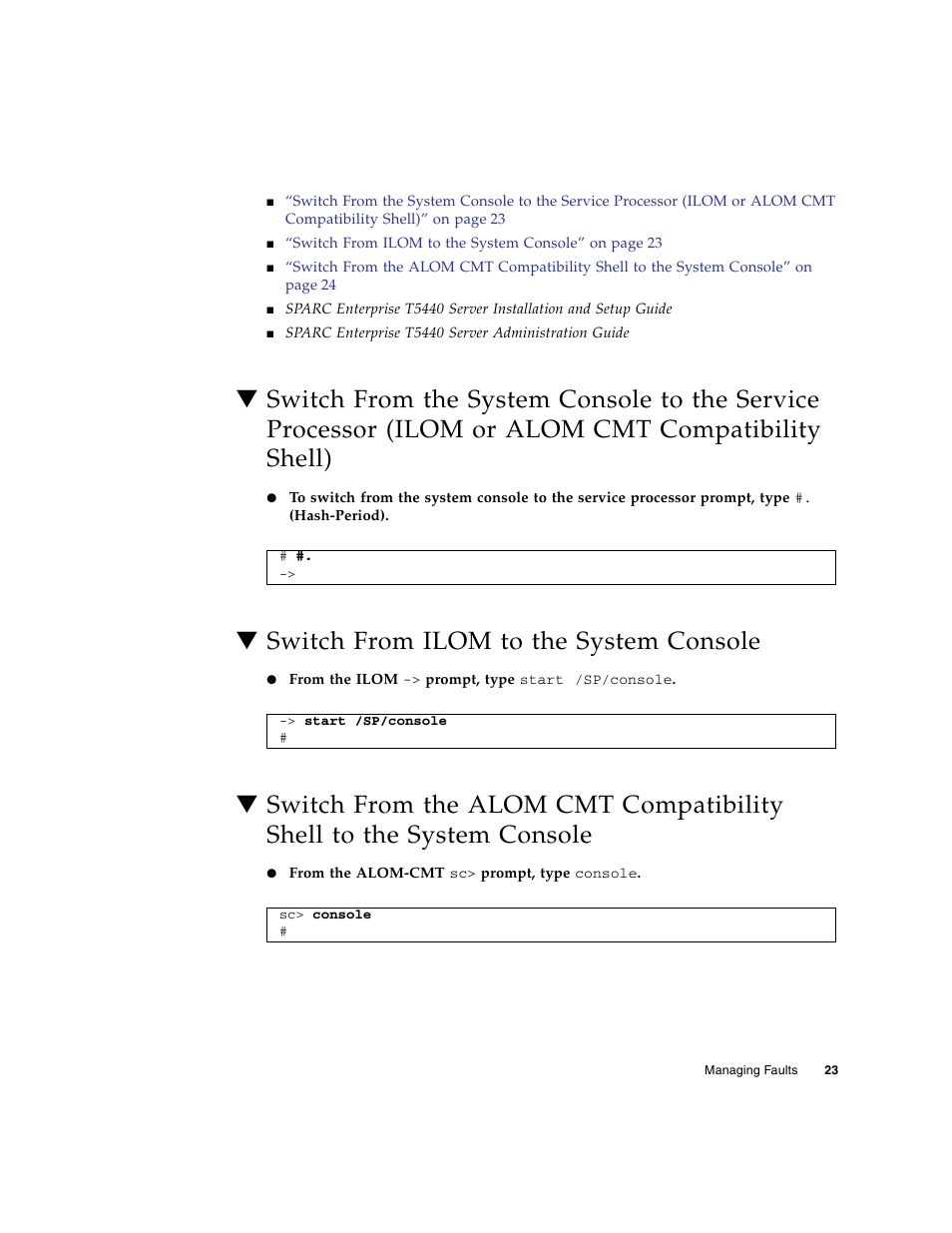 Switch from ilom to the system console, Alom cmt compatibility shell), Console | FUJITSU SPARC T5440 User Manual | Page 49 / 214