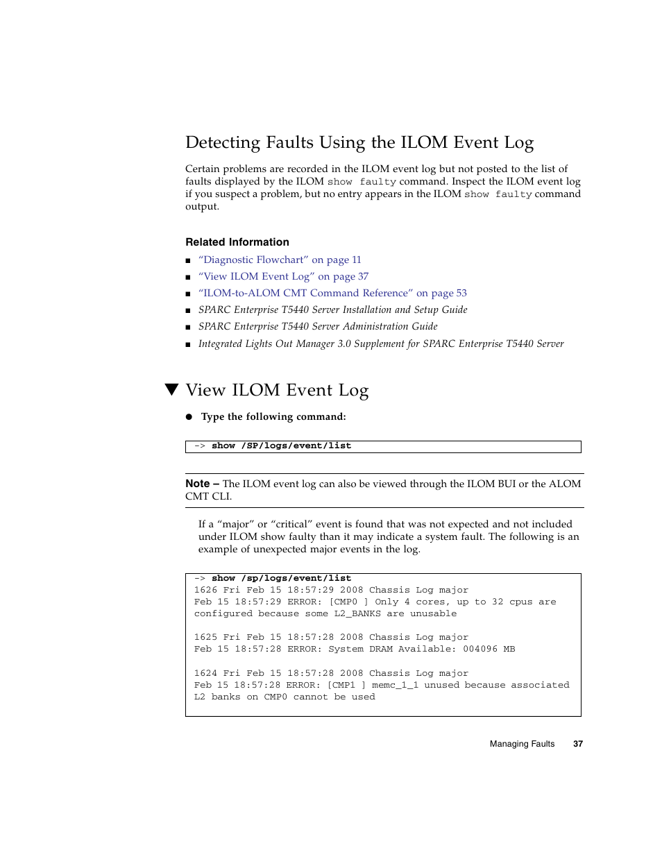 Detecting faults using the ilom event log, Related information, View ilom event log | FUJITSU SPARC T5440 User Manual | Page 63 / 214