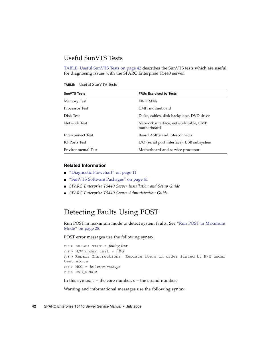 Useful sunvts tests, Related information, Detecting faults using post | FUJITSU SPARC T5440 User Manual | Page 68 / 214
