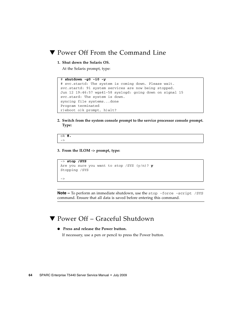 Power off from the command line, Power off - graceful shutdown, Power off – graceful shutdown | FUJITSU SPARC T5440 User Manual | Page 90 / 214