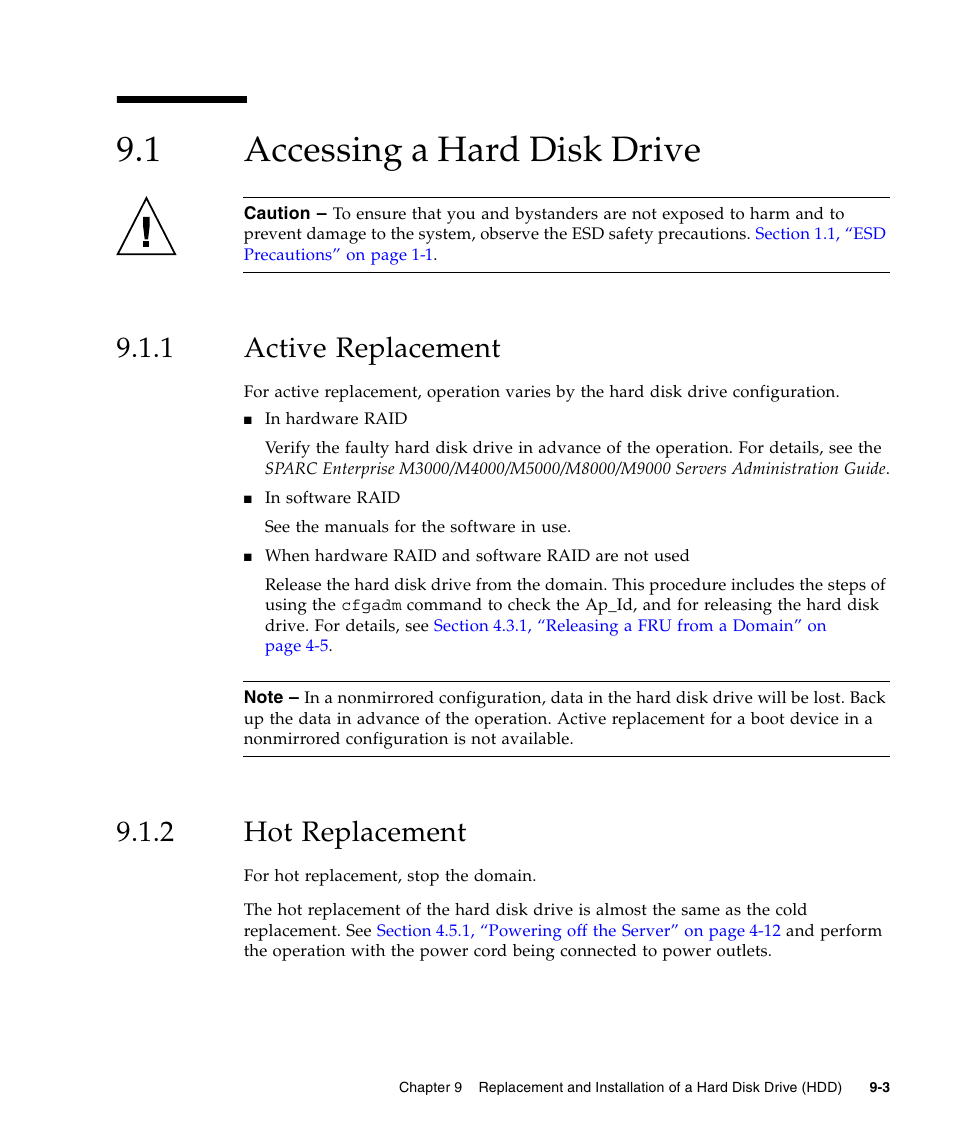 1 accessing a hard disk drive, 1 active replacement, 2 hot replacement | Accessing a hard disk drive, Active replacement, Hot replacement | FUJITSU M3000 User Manual | Page 123 / 198