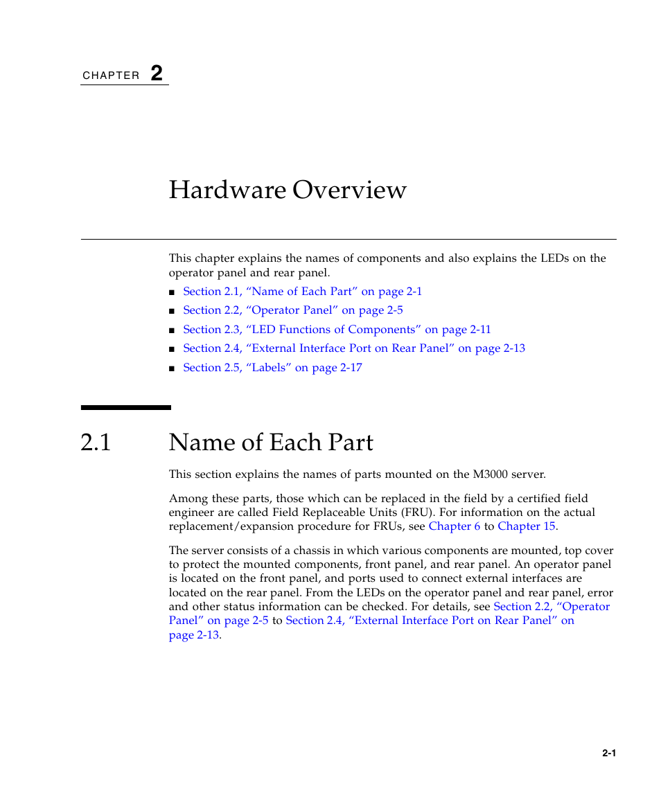 Hardware overview, 1 name of each part, Name of each part | FUJITSU M3000 User Manual | Page 21 / 198