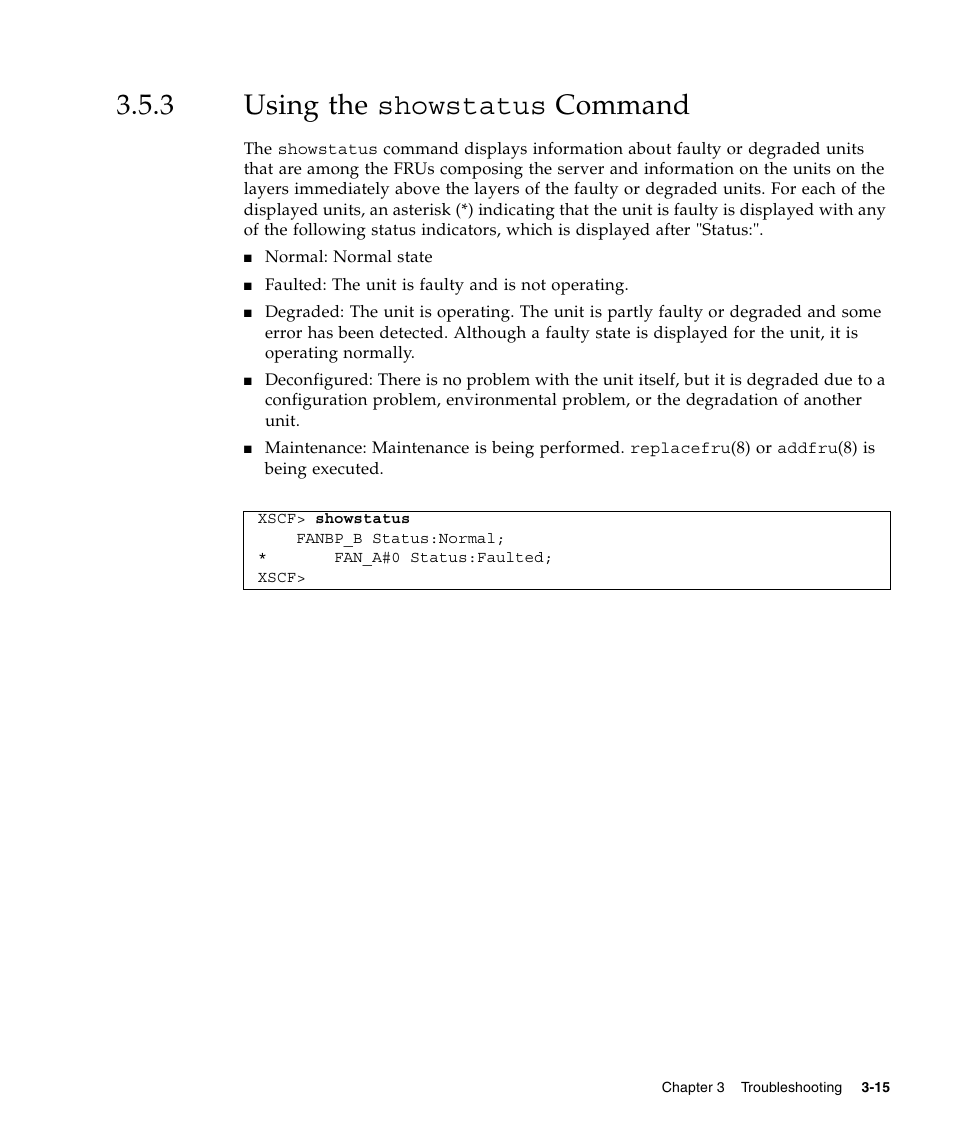 3 using the showstatus command, Using the showstatus command | FUJITSU M3000 User Manual | Page 53 / 198