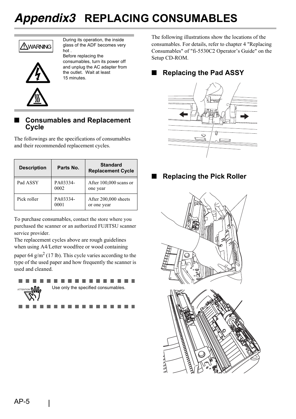 Appendix3 replacing consumables, Appendix3 replacing, Consumables.......................... ap-5 | Appendix3, Replacing consumables, Ap-5, Consumables and replacement cycle, Replacing the pad assy ■ replacing the pick roller | FUJITSU FI-5530C2 User Manual | Page 26 / 27