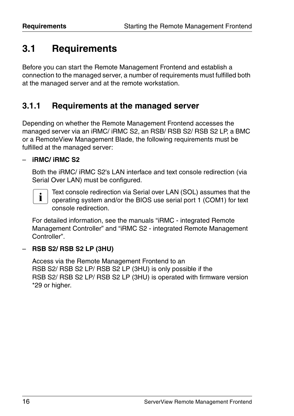 Requirements, Requirements at the managed server, 1 requirements | FUJITSU Primergy ServerView Suite ServerView Remote Management Frontend V4.90 User Manual | Page 16 / 62