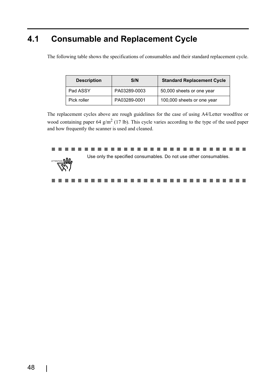 1 consumable and replacement cycle | FUJITSU Image Scanner fi-4120C User Manual | Page 64 / 121