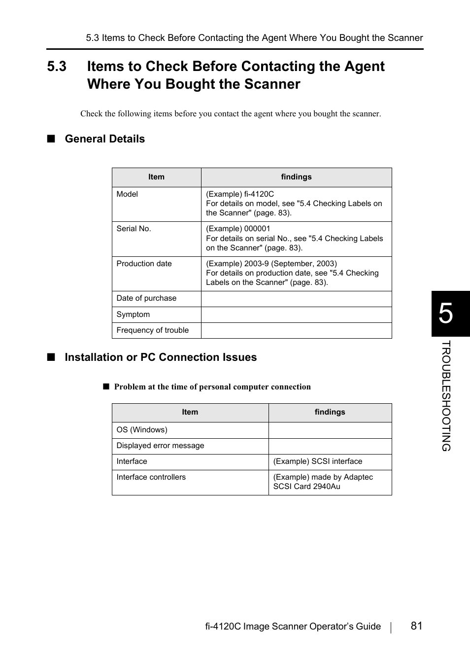 3 items to check before contacting the agent where, You bought the scanner | FUJITSU Image Scanner fi-4120C User Manual | Page 97 / 121