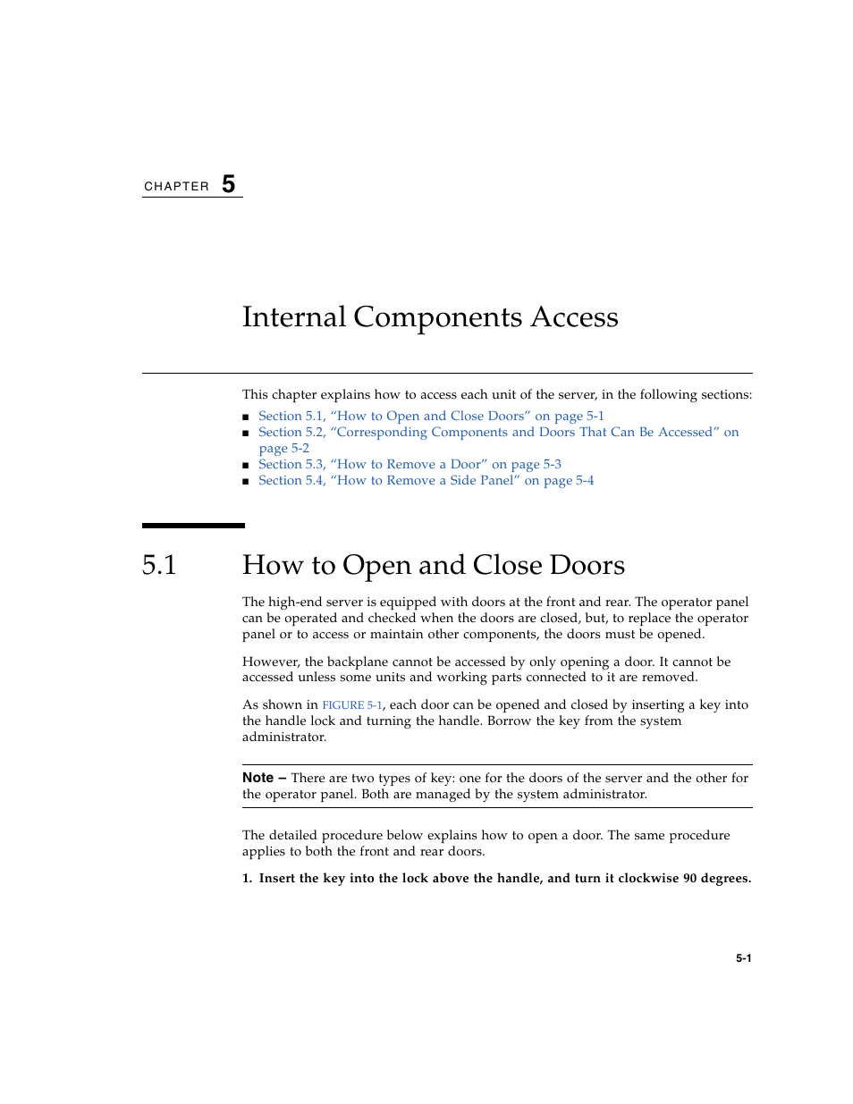 Internal components access, 1 how to open and close doors, How to open and close doors | Chapter 5 | FUJITSU SPARC ENTERPRISE M8000 User Manual | Page 147 / 514