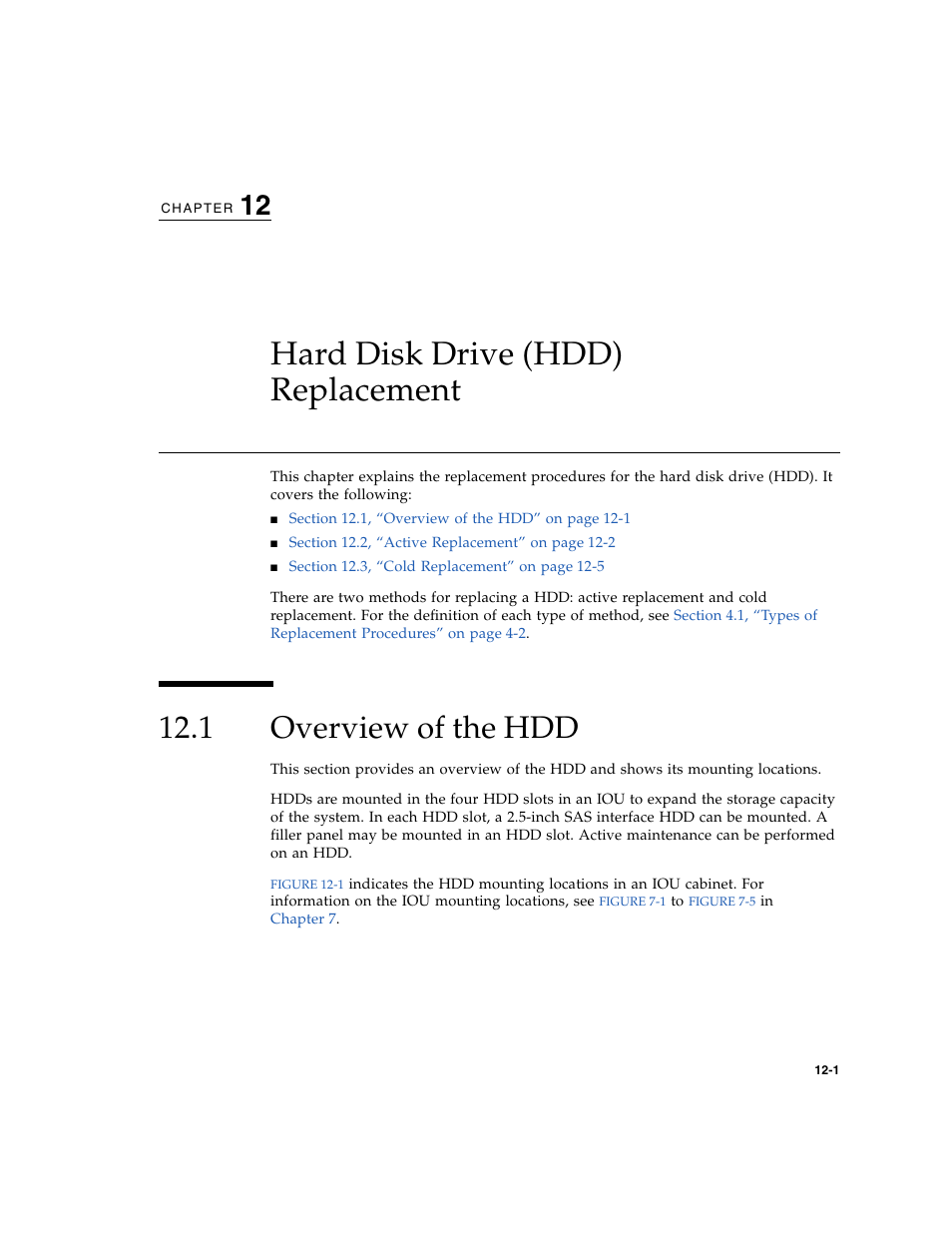 Hard disk drive (hdd) replacement, 1 overview of the hdd, Overview of the hdd | Chapter 12 | FUJITSU SPARC ENTERPRISE M8000 User Manual | Page 267 / 514