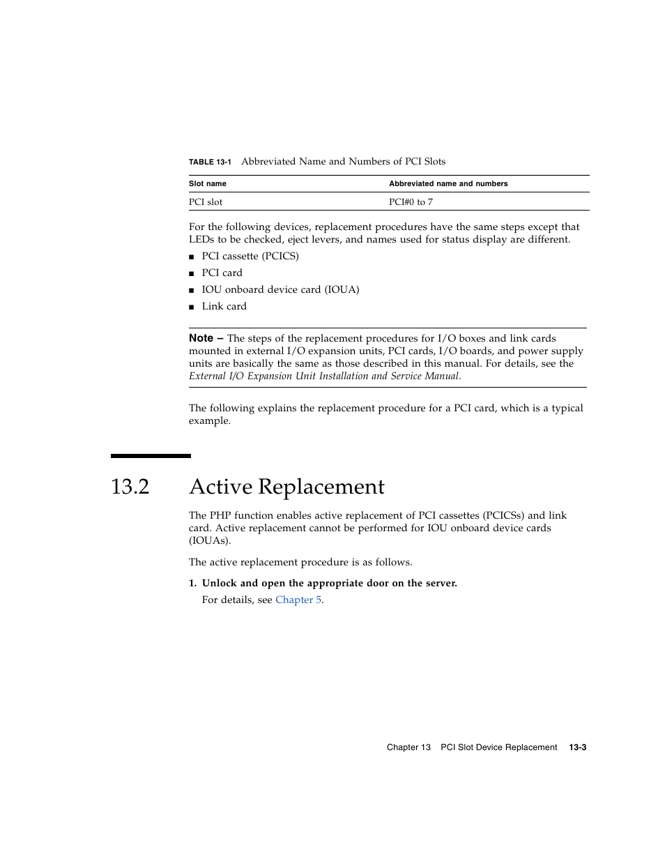 2 active replacement, Active replacement, Table 13-1 | FUJITSU SPARC ENTERPRISE M8000 User Manual | Page 277 / 514