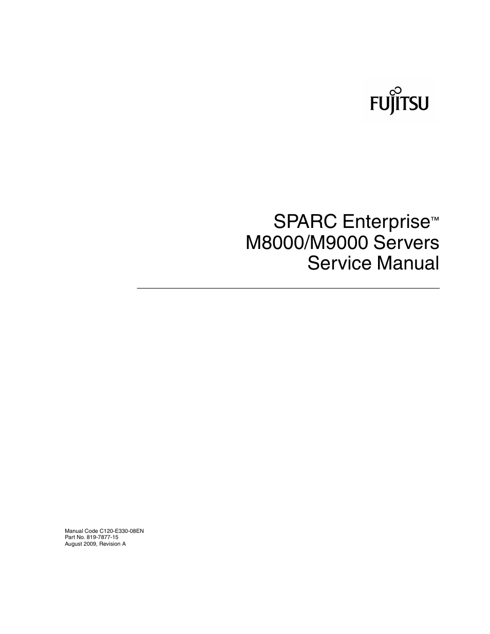 Sparc enterprise | FUJITSU SPARC ENTERPRISE M8000 User Manual | Page 3 / 514