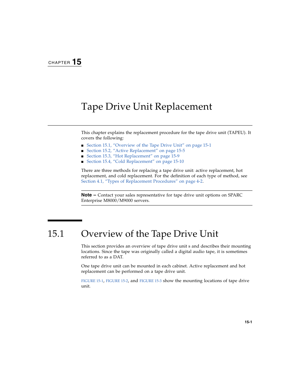 Tape drive unit replacement, 1 overview of the tape drive unit, Overview of the tape drive unit | Chapter 15 | FUJITSU SPARC ENTERPRISE M8000 User Manual | Page 309 / 514