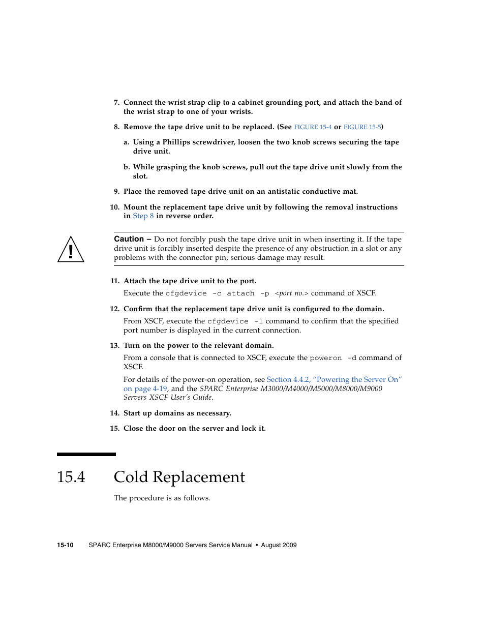 4 cold replacement, Cold replacement | FUJITSU SPARC ENTERPRISE M8000 User Manual | Page 318 / 514