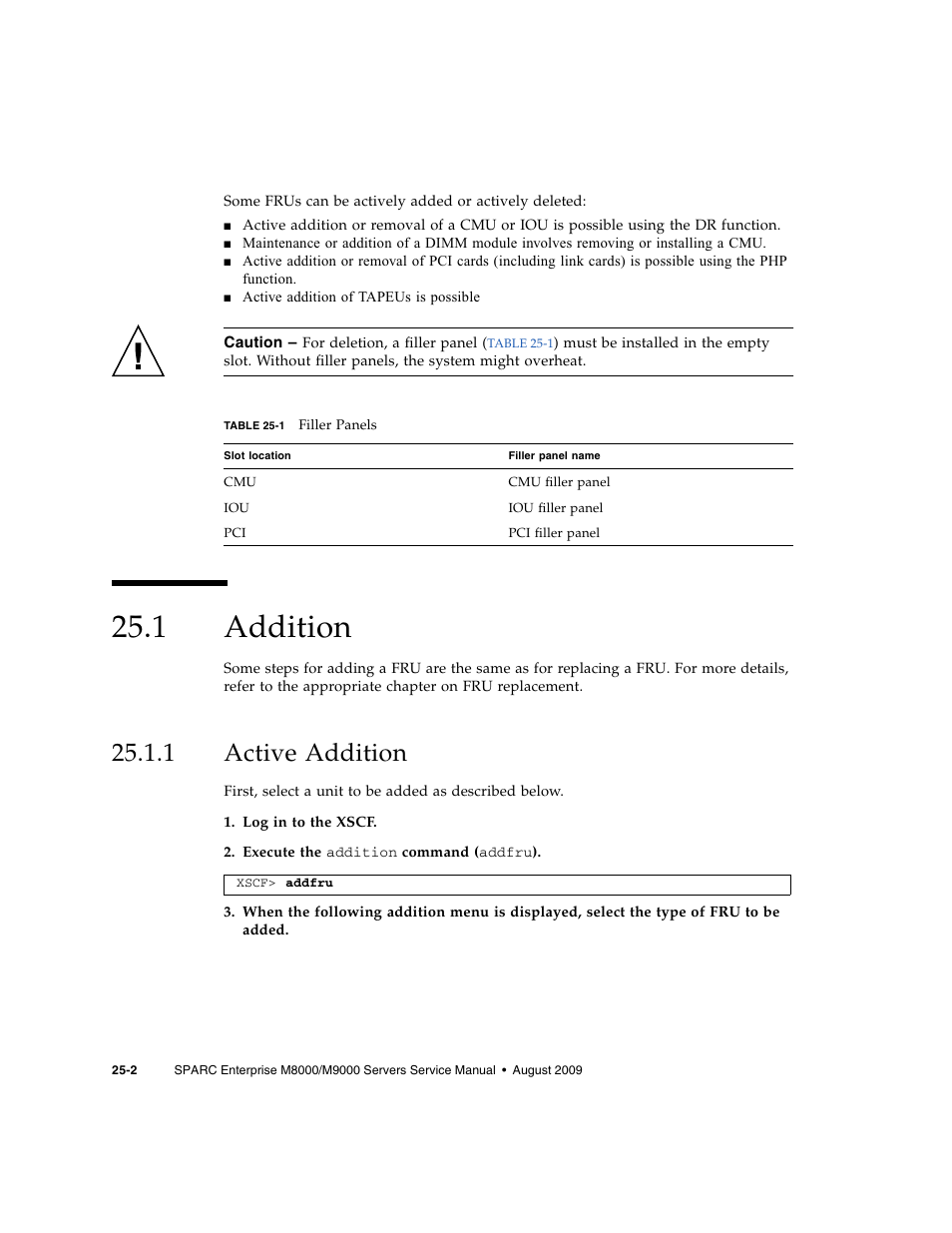 1 addition, 1 active addition, Addition | Active addition | FUJITSU SPARC ENTERPRISE M8000 User Manual | Page 432 / 514